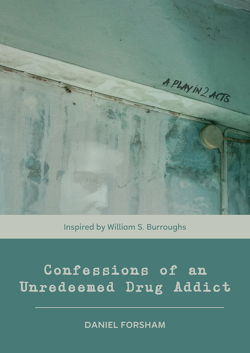 Confessions of an Unredeemed Drug Addict